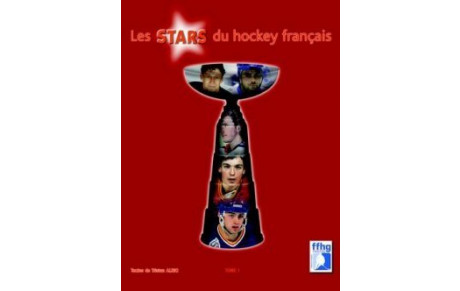 Livre &quot;Les Stars du Hockey Français&quot;