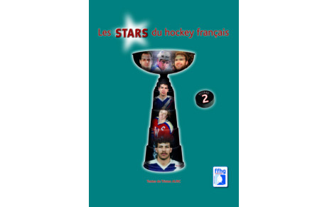 Stars du Hockey Français : Tome 2